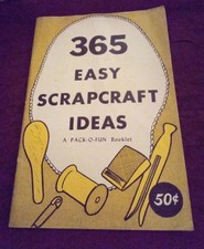 Vintage 365 Easy Scrapcraft Ideas A Pack-O-Fun Booklet picture