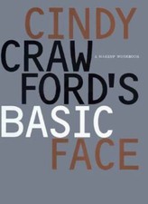 Cindy Crawford's Basic Face - Spiral-bound By Crawford, Cindy - GOOD picture