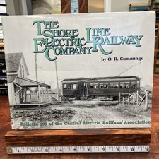 THE SHORE LINE ELECTRIC RAILWAY COMPANY by O. R. Cummings, hc/dj, 1st, 2007 picture