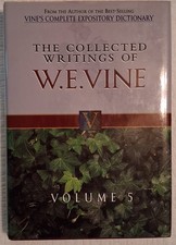 The Collected Writings Of Bible Scholar W.E. Vine Volume 5, Library, Eschatology picture