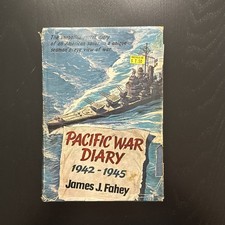 Pacific War Diary: 1942-1945 by Fahey; 1st Printing Stated, 15 Photos, VG+/VG- picture