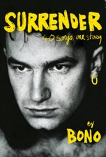 Surrender: 40 Songs, One Story - Hardcover By Bono - VERY GOOD picture
