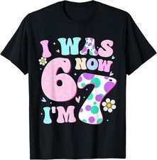 Funny 67 Meme 7th Birthday Girl I Was 6 Now 7 Unisex T-Shirt picture