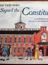 . . . If You Were There When They Signed the Constitution - Paperback - GOOD picture