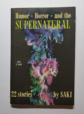 Humor, Horror and the Supernatural, 22 Stories by Saki (Vintage Scholastic PB) picture