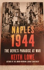 Naples 1944: The Devil's Paradise at War by Keith. Lowe (2025, Hardcover) picture