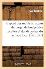 Expose des motifs a l'appui du projet de budget des recettes et des depenses-, picture