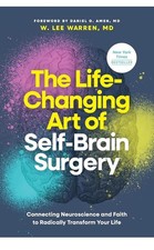 The Life Changing Art of Self Brain Surgery-BY  MD W. Lee Warren Paperback US picture