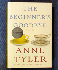 THE BEGINNER'S GOODBYE by Anne Tyler (2012) SIGNED 1ST/1ST UNREAD HARDCOVER picture