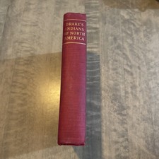 Samuel Drake The Aboriginal Races Native Indians of North America 1880 Antique  picture