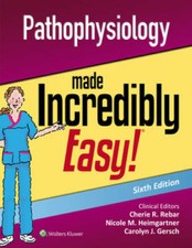 Pathophysiology Made Incredibly Easy (Incredibly Easy SeriesÂ®) - GOOD picture