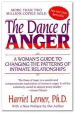 The Dance of Anger: A Woman's Guide to Changing the Patterns of Intimate  - GOOD picture