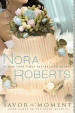 Savor the Moment (The Bride Quartet, Book 3) - Paperback - VERY GOOD picture