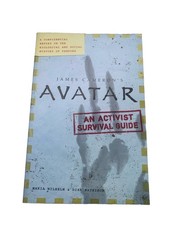 James Cameron's Avatar: An Activist Survival Guide 2009 First Edition PB picture