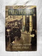 Paris Fashion : A Cultural History by Valerie Steele (1988, Hardcover) picture