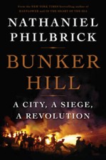 Bunker Hill: A City, a Siege, a Revolution - Hardcover - VERY GOOD picture
