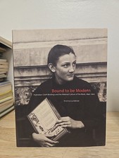 Bound To Be Modern: Publishers' Cloth Bindings 1840-1914 By Kristina Lundbland picture