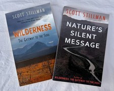 2 Scott Stillman Paperback Books Wilderness Gateway & Nature's Silent Message picture