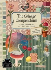 The Collage Compendium: 2,000 Images to Cut Out & Collage (Paperback or Softback picture