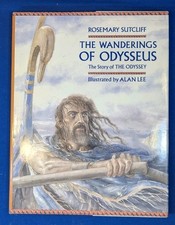 The Wanderings of Odysseus Rosemary Sutcliff Alan Lee Hardcover 1995 1st Edition picture