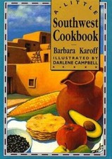 Little Southwest Cookbook - Hardcover By Karoff, Barbara - VERY GOOD picture