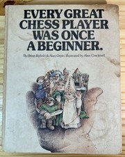 Every Great Chess Player Was Once A Beginner by Byfield & Orpin / First Edition picture