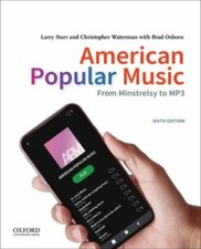 American Popular Music: From Minstrelsy to MP3 by Starr, Larry picture