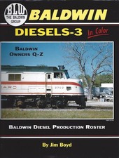 Baldwin Diesels-3 in Color: Baldwin Owners Q-Z by Jim Boyd, HC, 2002 picture
