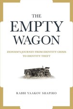 The Empty Wagon: Zionism's Journey from Identity Crisis to Identity Theft picture