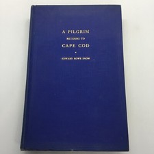 Signed 1st Limited Edition A Pilgrim Returns to Cape Cod 1946 Edward Rowe Snow picture
