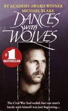 Dances with Wolves - Mass Market Paperback By Blake, Michael - ACCEPTABLE picture