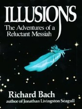 Illusions: The Adventures of a Reluctant Messiah (NOT HARDCOVER) picture