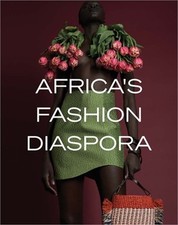 Africa's Fashion Diaspora (Hardback or Cased Book) picture