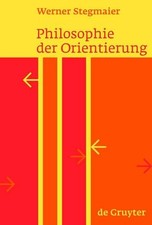 Werner Stegmaier Philosophie der Orientierung (Hardback) picture