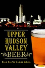 NEW The History Press Upper Hudson Valley Beer, NY 9781626195127 American Palate picture