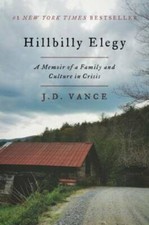 Hillbilly Elegy: A Memoir of a Family and Culture in Crisis - VERY GOOD picture