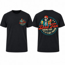 Dad Tax Shirt Funny Dad Father's Day Gift Retro Skeleton Graphic Tee picture