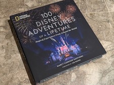 NEW Hardcover 100 Disney Adventures of a Lifetime NationalGeographic Travel Book picture
