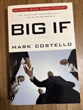 Big If by Mark Costello (2003, Trade Paperback) picture