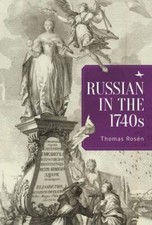 Russian in the 1740s, Hardcover by Rosen, Thomas, Brand New,  in... picture