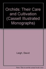 Orchids Their Care and Cultivation (Cassell illustrated monograp picture
