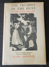 Constance Holme / The Trumpet in the Dust 1st Edition 1934 Clare Leighton picture