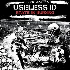 Useless ID - State is Burning [New CD] picture
