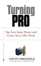 Turning Pro: Tap Your Inner Power and Create Your Life's Work Coyne, Shawn|P... picture