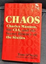 Chaos: Charles Manson, the CIA, and the Secret History of the Sixties First Ed picture
