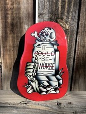 American Traditional Could Be Worse Handmade Sign Art Tattoo Flash Shop Sign picture