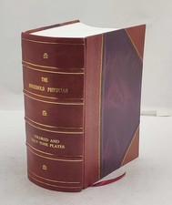 The household physician : a twentieth century medica a practical [Leather Bound] picture