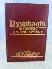 Dysphagia Diagnosis And Treatment Gelfand Richter 1989 HC Igaku-Shoin Textbook picture