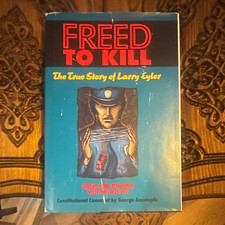  Freed to Kill • Larry Eyler • Kolarik & Klatt • 1st Ed • author signed  picture