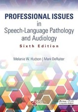 Professional Issues in Speech-Language Pathology and Audiology PB- 978163550655 picture